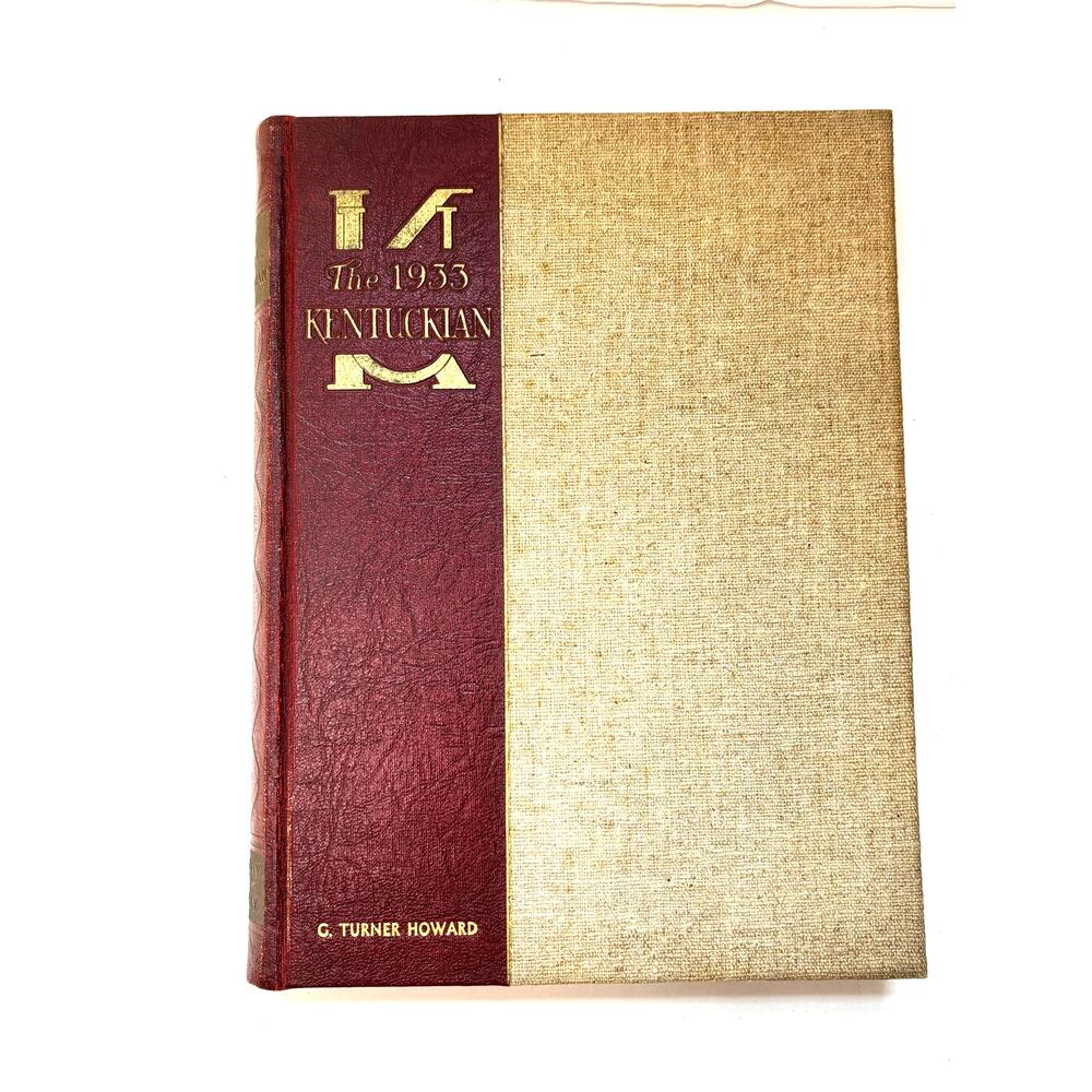 1933 The Kentuckian Vntg Yearbook Dr. G Turner Howard Jr University of Kentucky